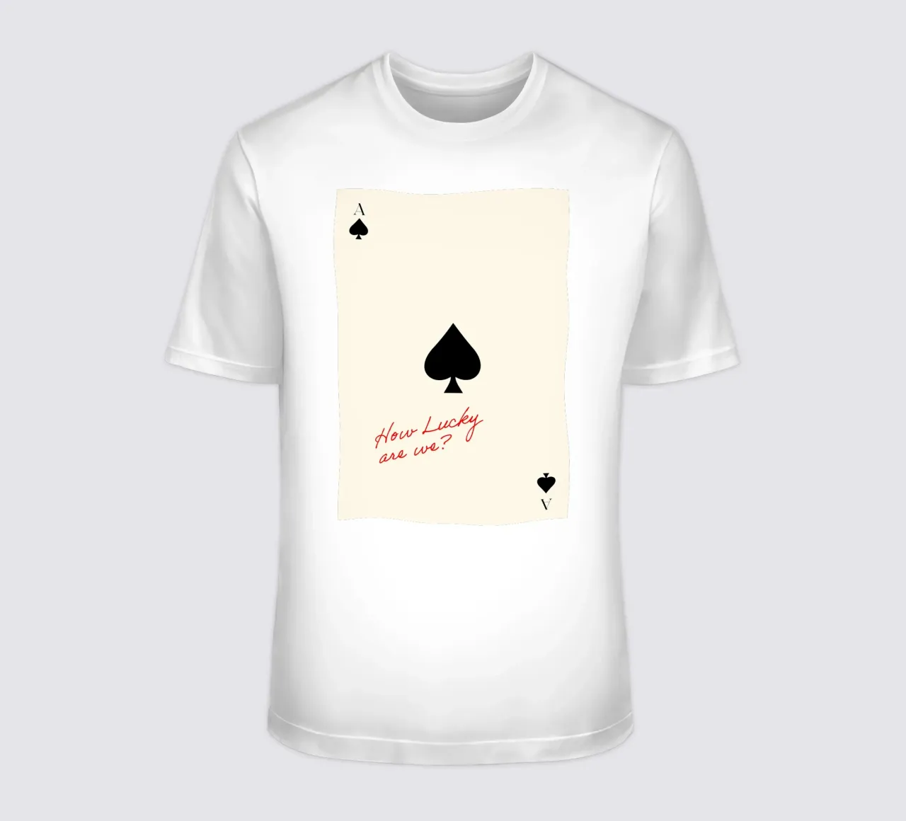 How Lucky Are We t-shirt da Attaboy Dsgn