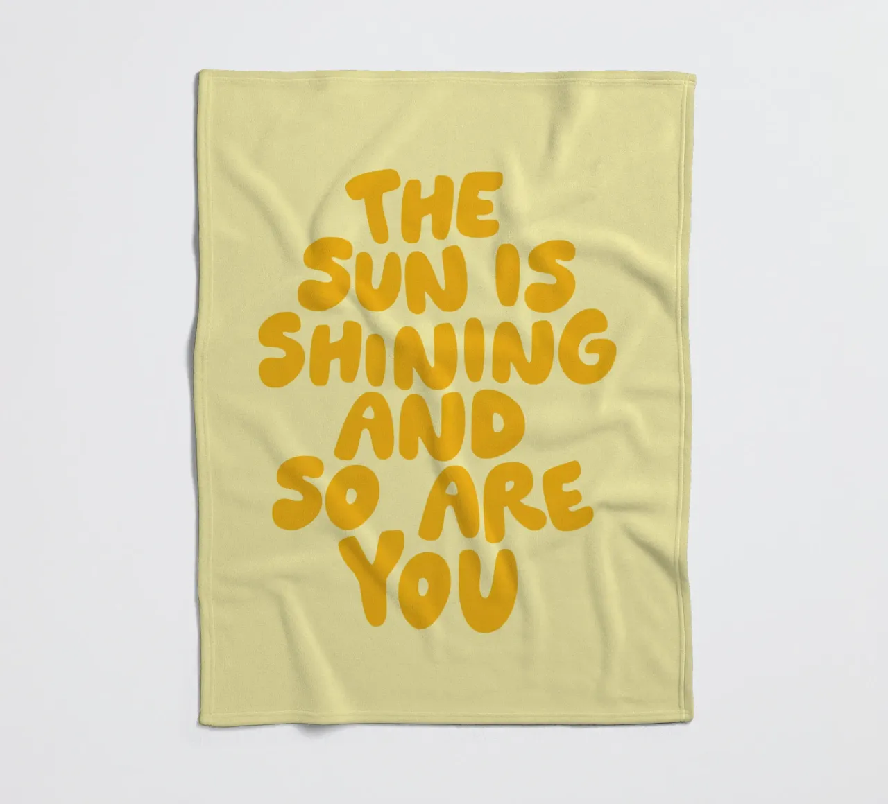 The Sun is Shining and So Are You fleece blanket by THE MOTIVATED TYPE