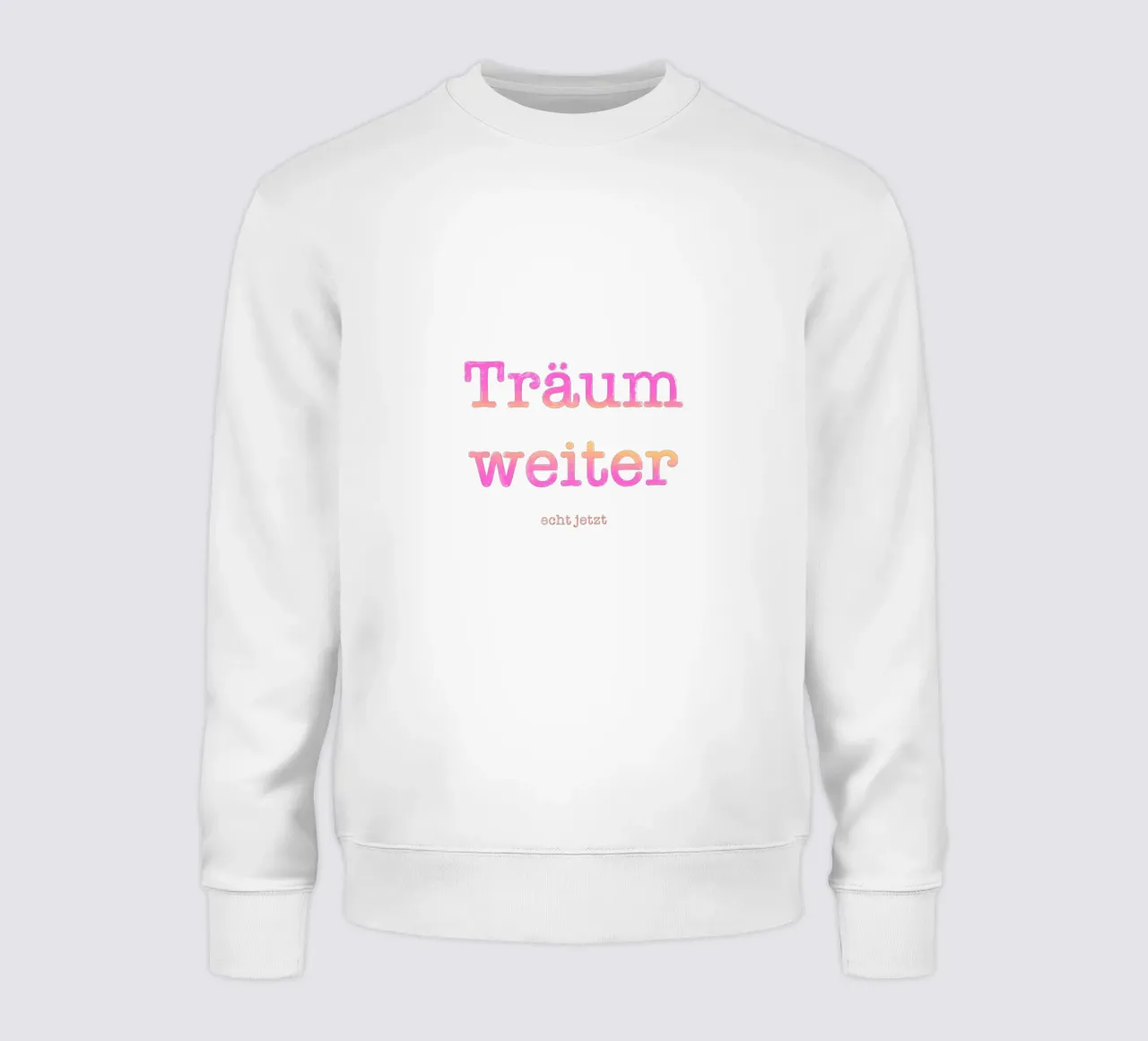 Träum weiter felpa da nicigabrieldesigns