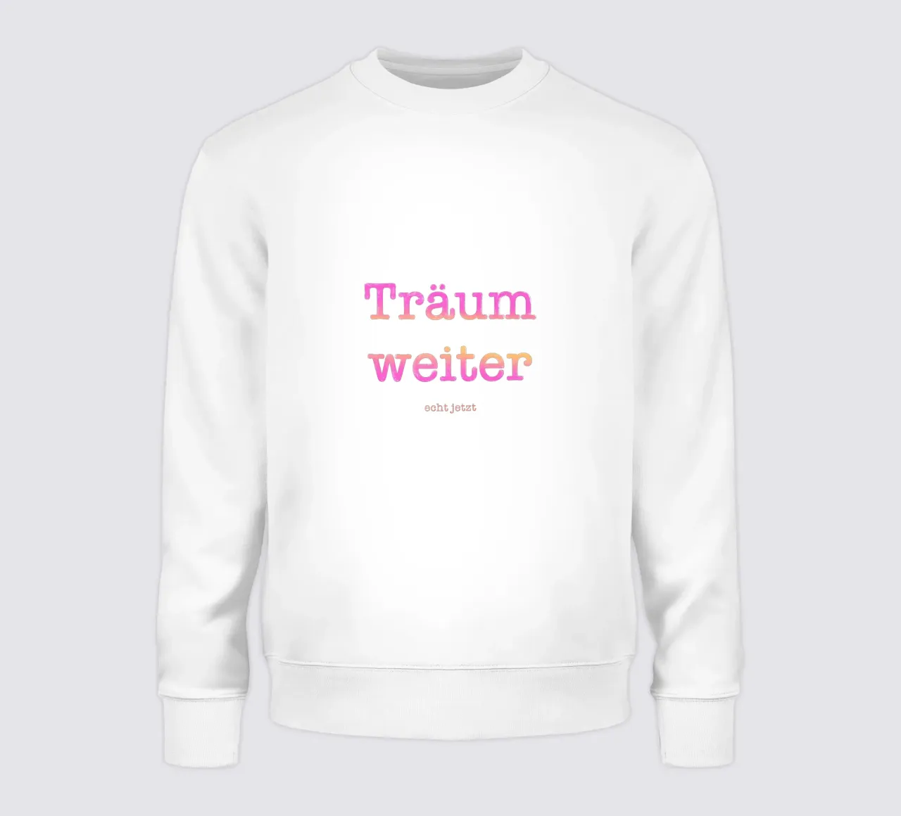 Träum weiter felpa da nicigabrieldesigns