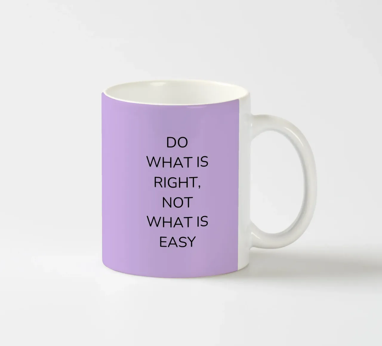 Do what is right, not what is easy ceramic mug by BenCoStyle