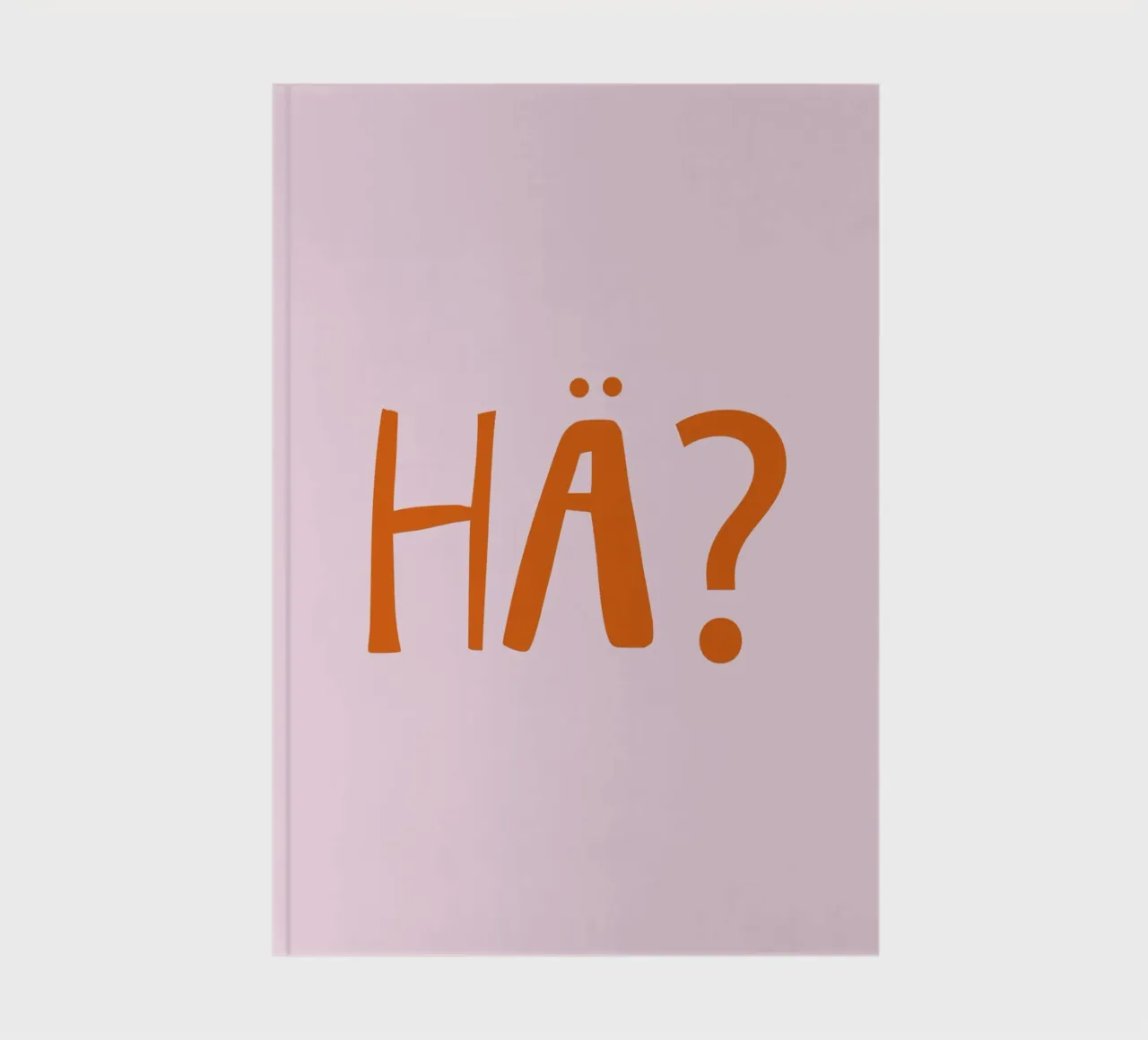 Hä? Confuso , Espressione tedesca diario da Attaboy Dsgn
