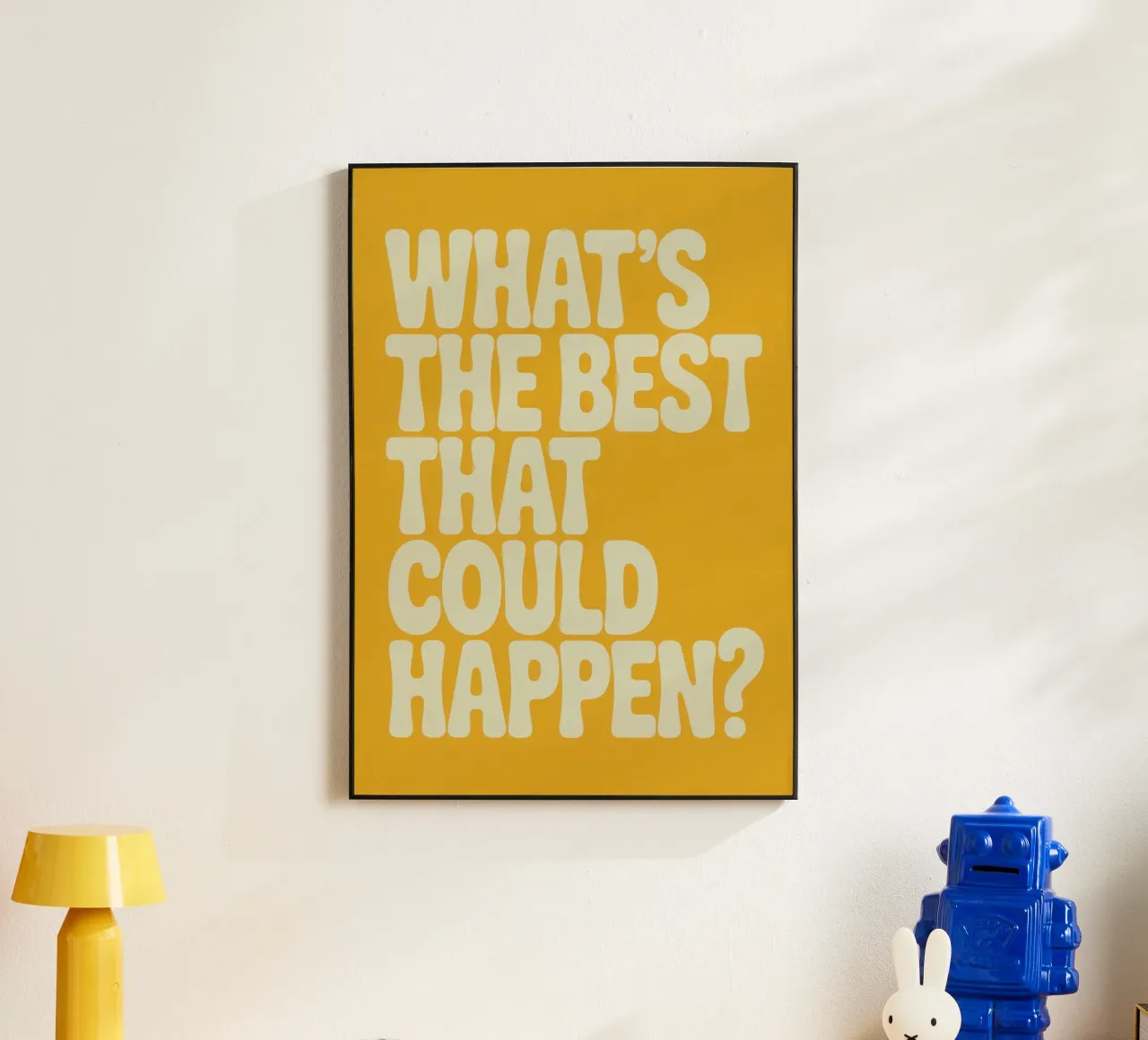 WHAT'S THE BEST THAT COULD HAPPEN? alluminio dibond da Words by Niki