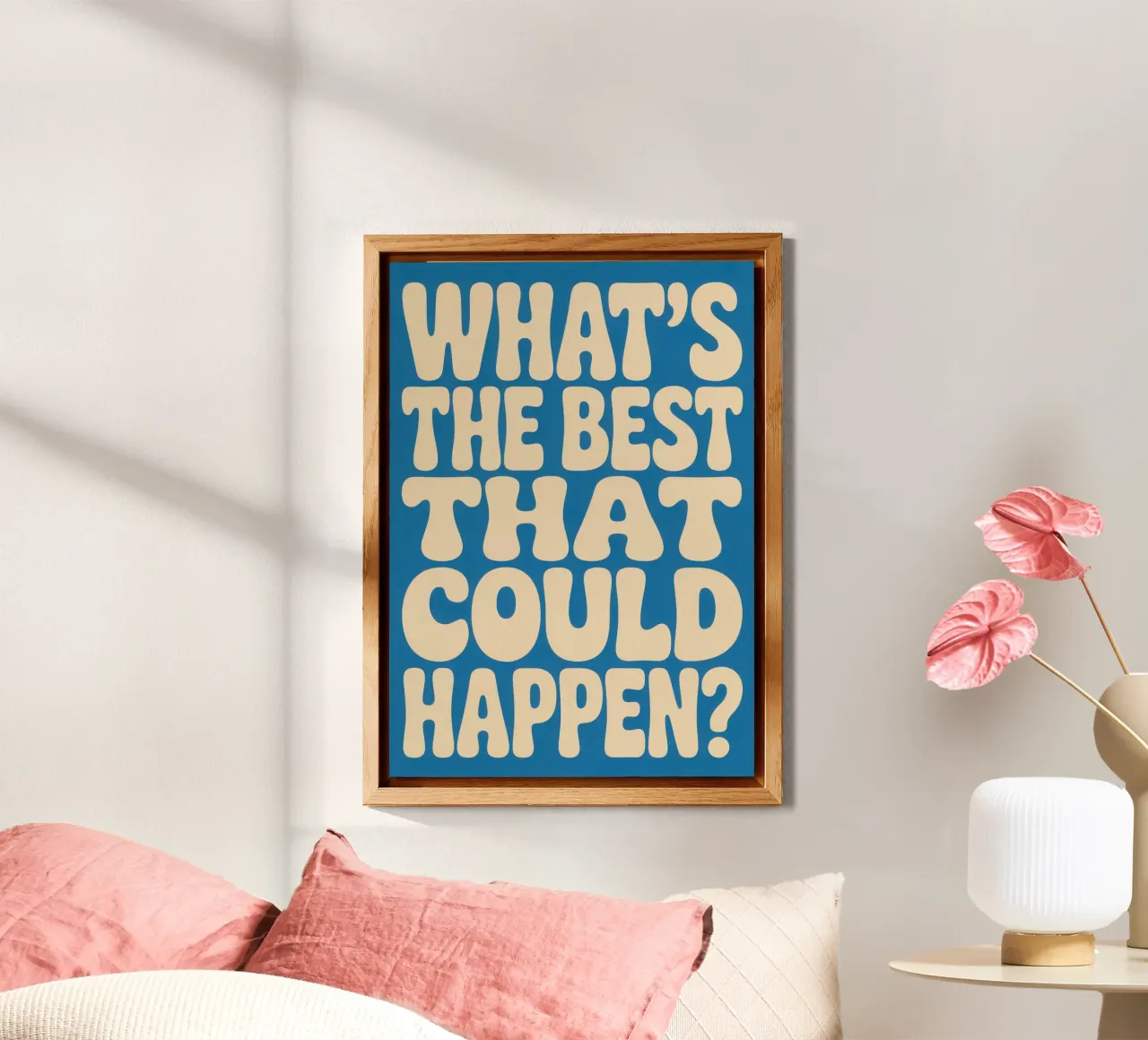 WHAT'S THE BEST THAT COULD HAPPEN? alluminio dibond da Words by Niki