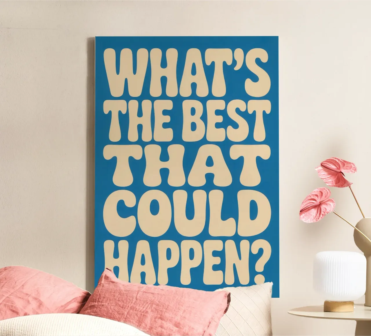 WHAT'S THE BEST THAT COULD HAPPEN? tela da Words by Niki