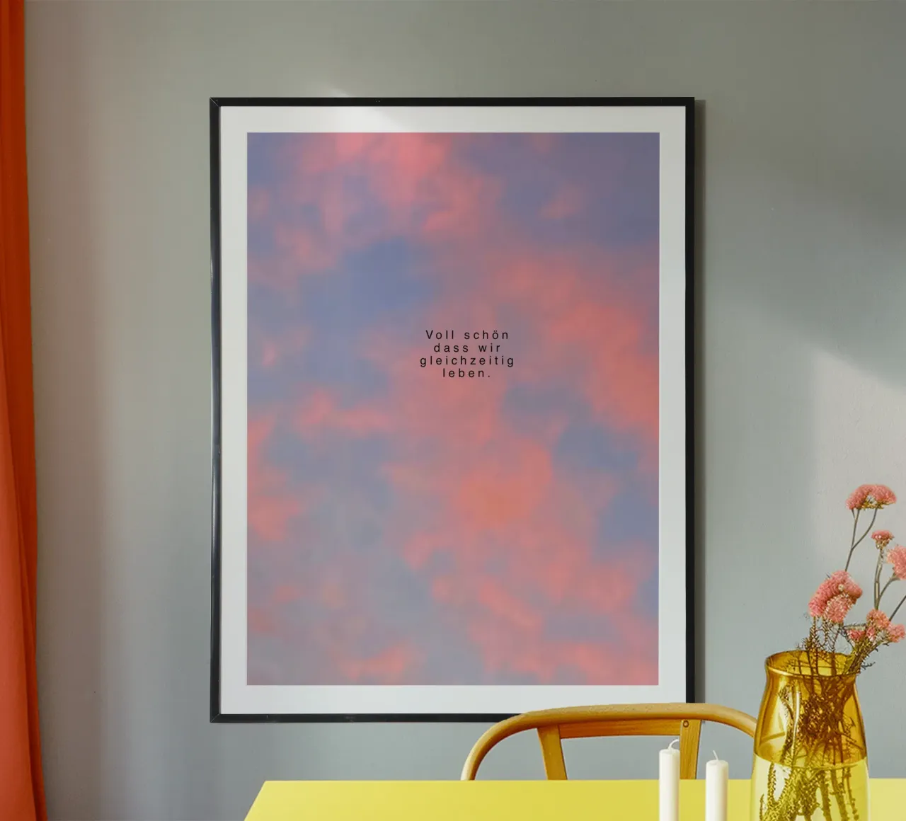 Voll schön dass wir gleichzeitig leben Poster von Hej Ibiza by Ute Arnold