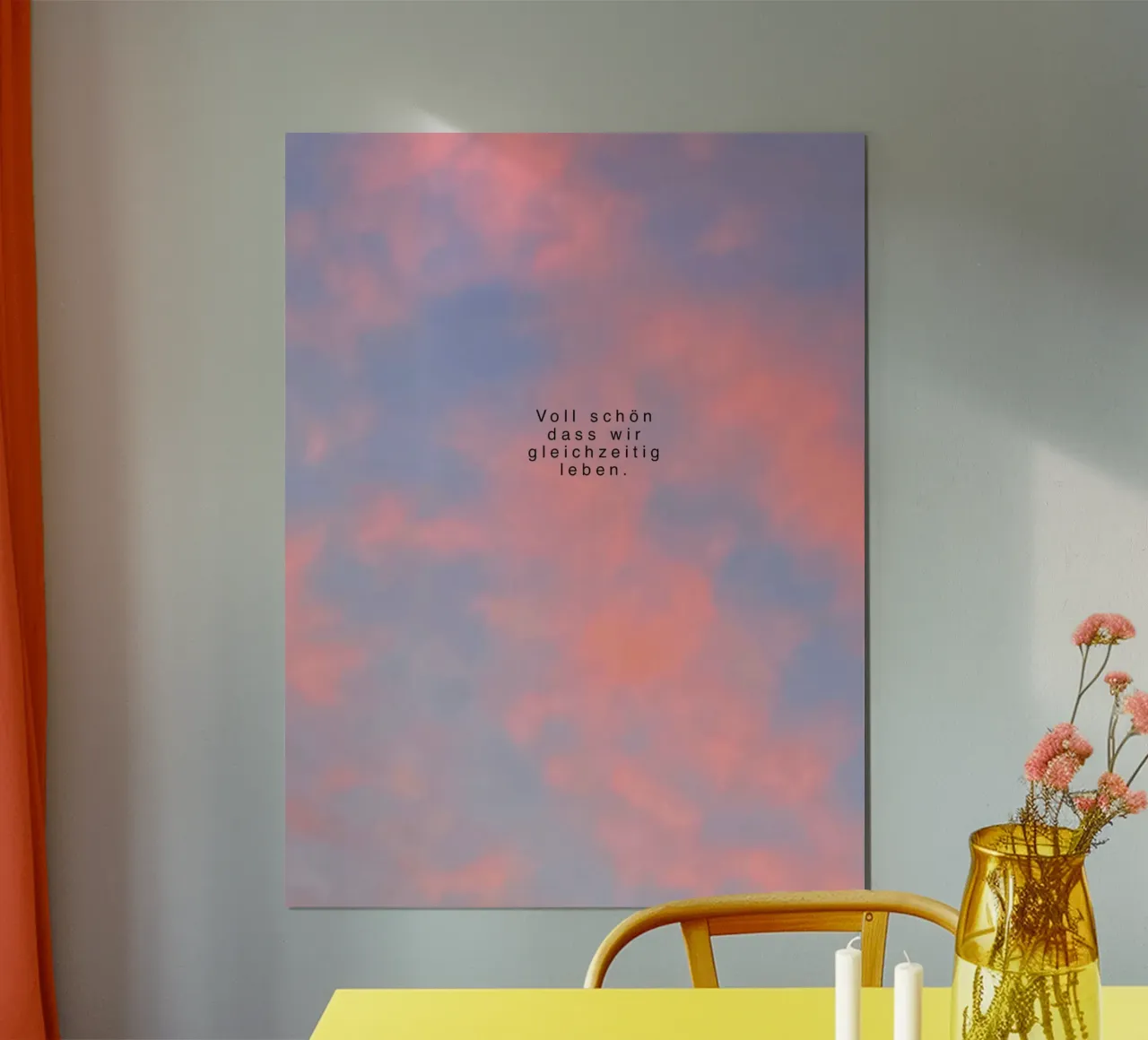 Voll schön dass wir gleichzeitig leben Poster von Hej Ibiza by Ute Arnold