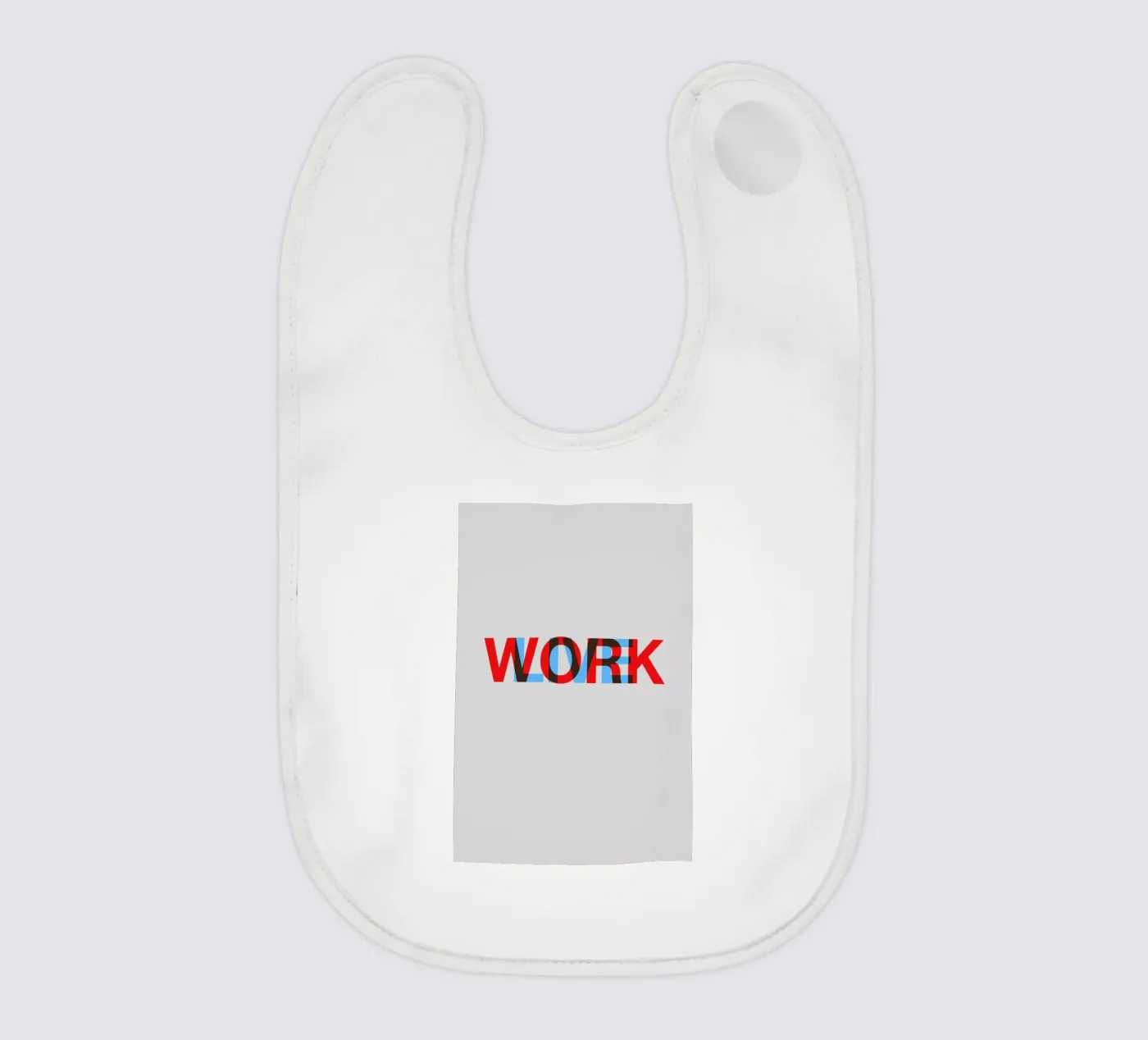 Live Work Poster Babylätzchen von Naxart