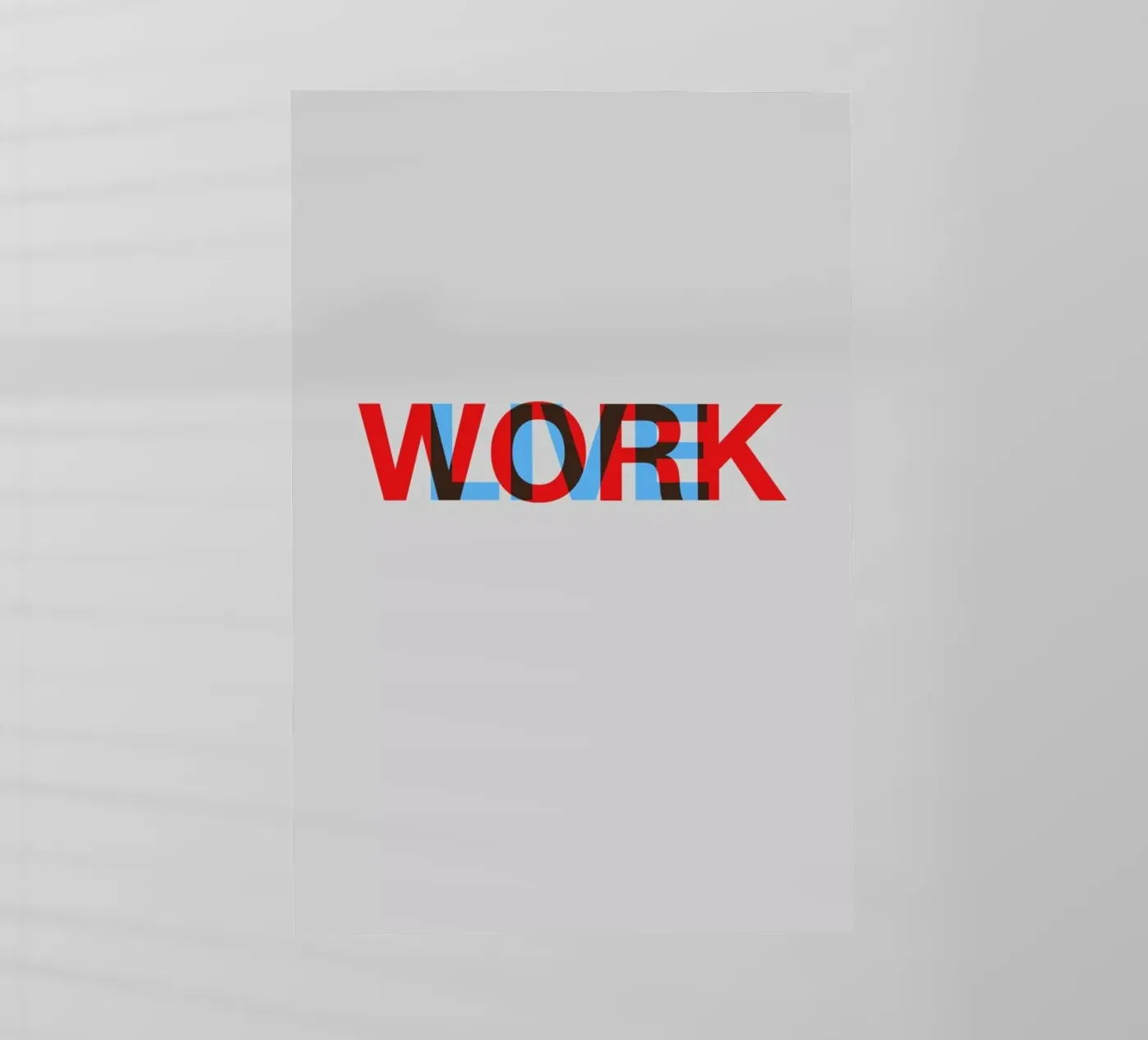 Live Work Poster pellicola backlit da Naxart