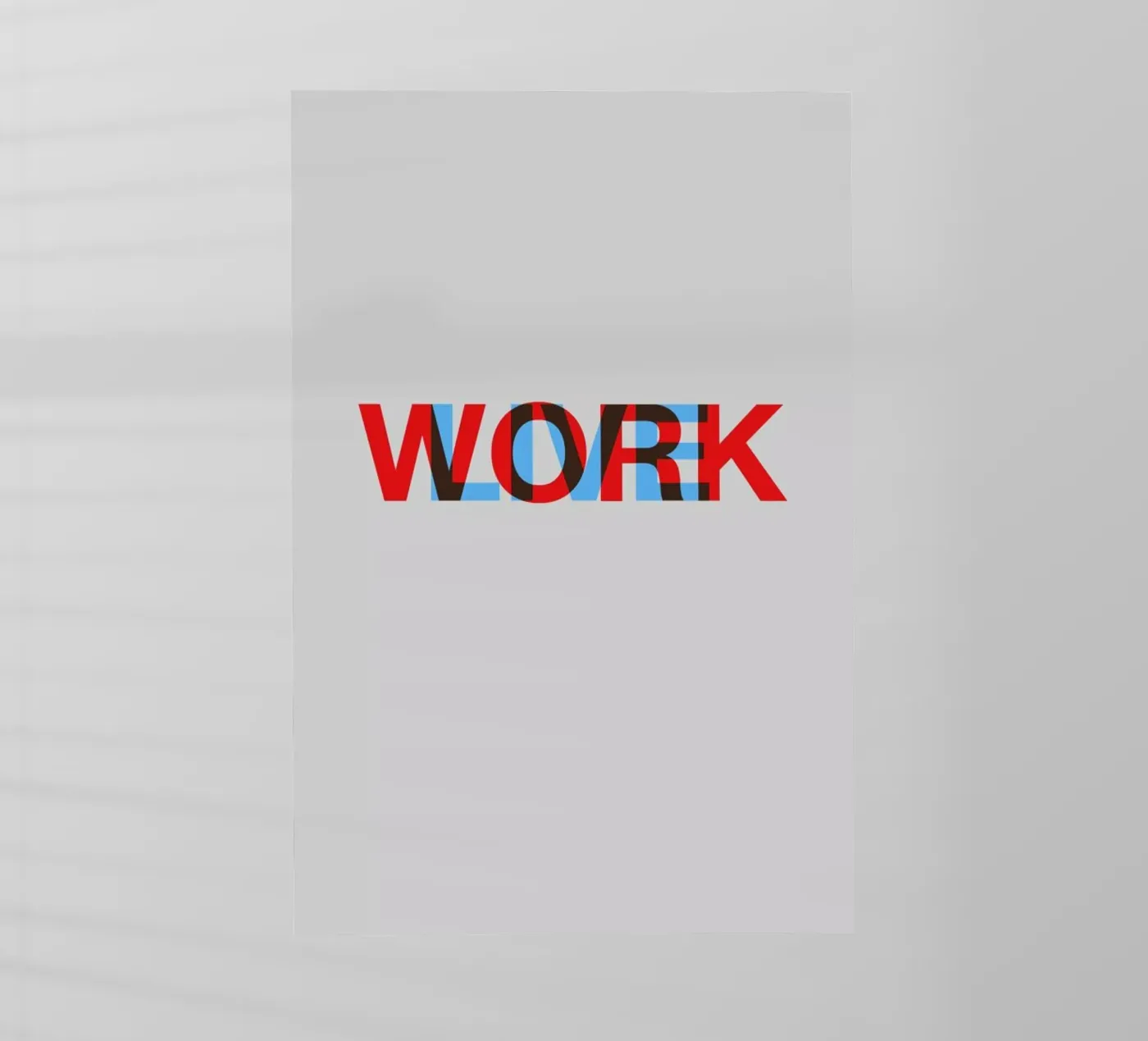 Live Work Poster backlit folie van Naxart