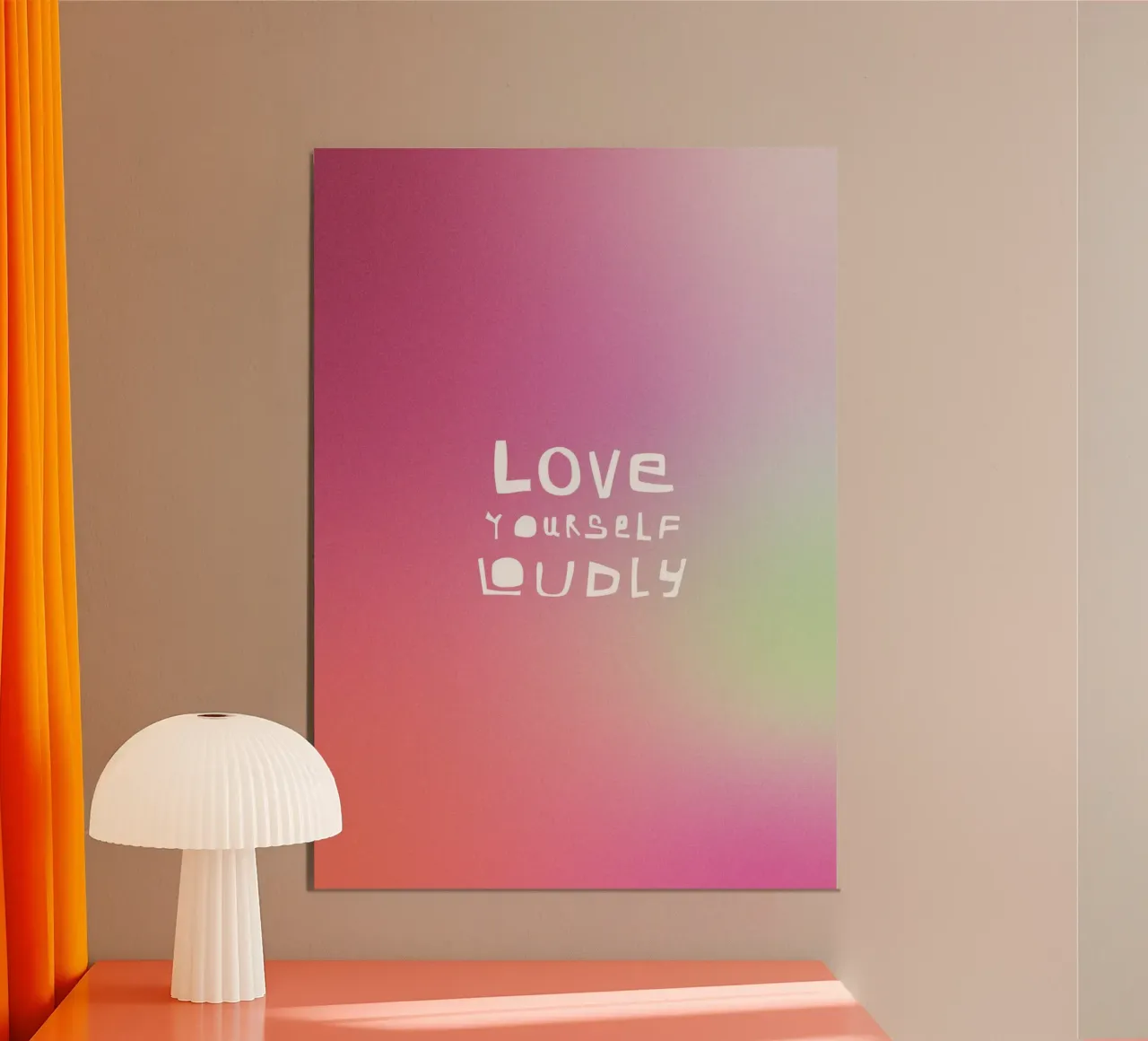 Love Yourself Loudly – Typografie Design poster by fraeuleinvonfuchs