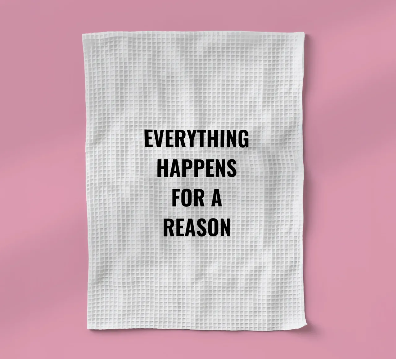 TOUT ARRIVE POUR UNE RAISON CONCEPTION DU TEXTE torchon de RB-Quotes