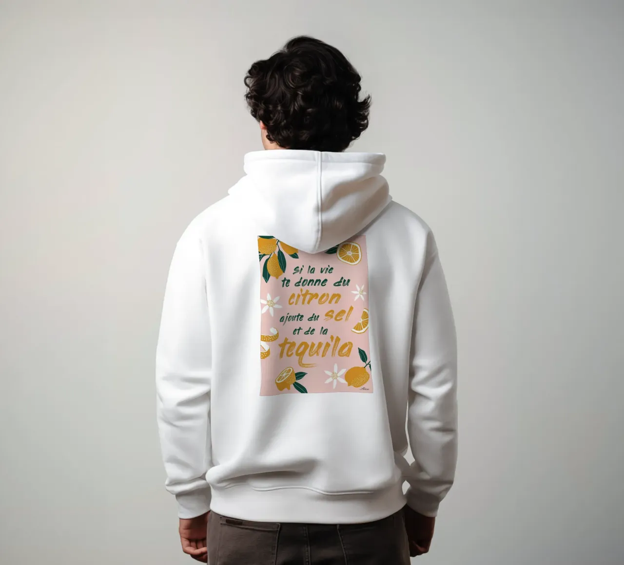 si la vie te donne du citron, ajoute du sel et de la tequila felpa con cappuccio da alice