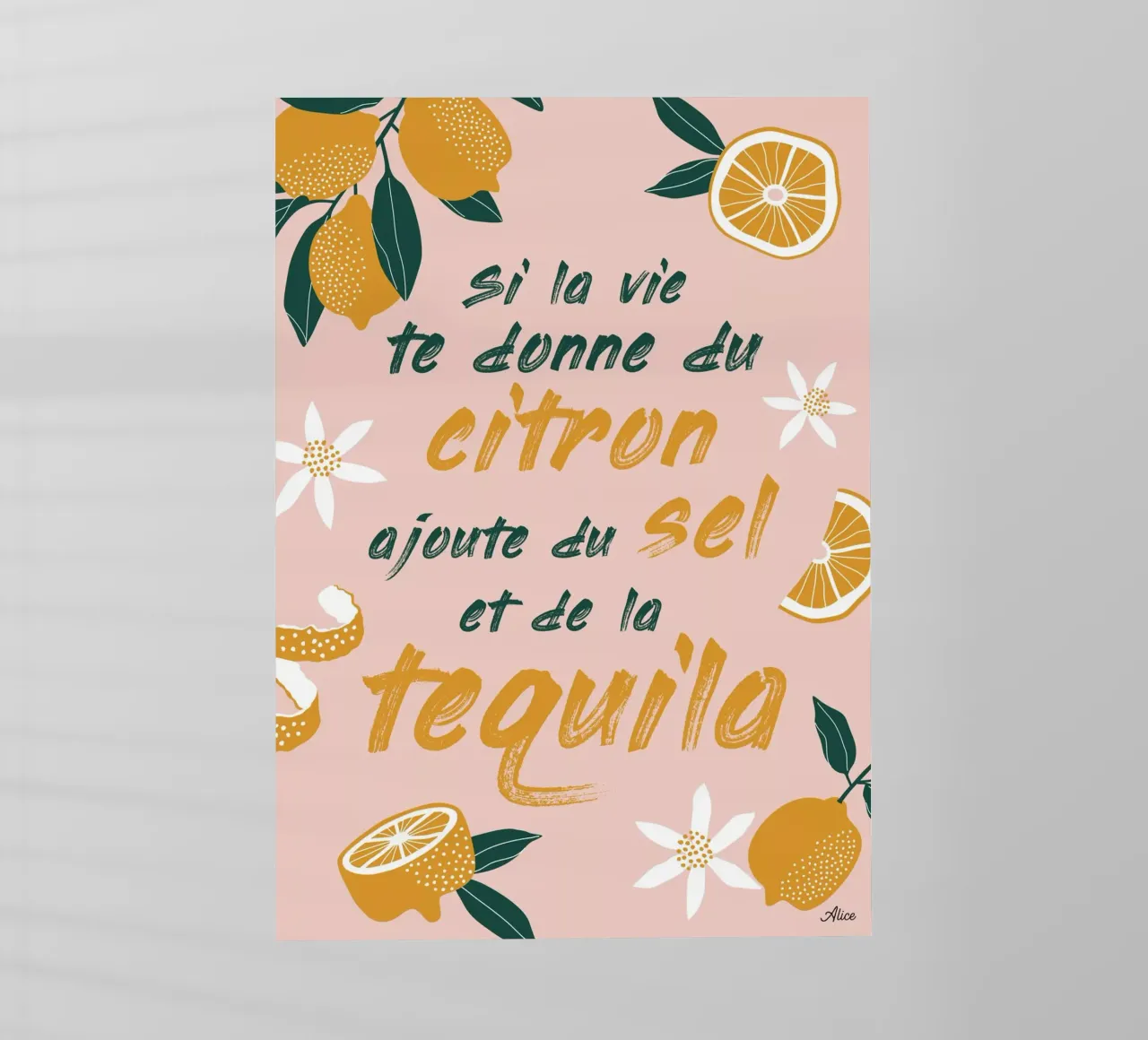 si la vie te donne du citron, ajoute du sel et de la tequila pellicola backlit da alice