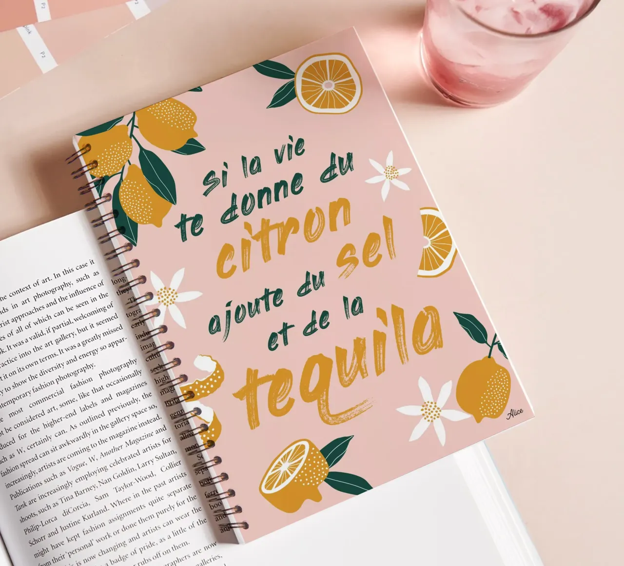 si la vie te donne du citron, ajoute du sel et de la tequila spiral notebook by alice