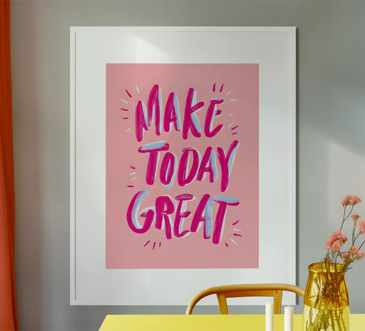 Make Today Great poster da Wall of Whispers