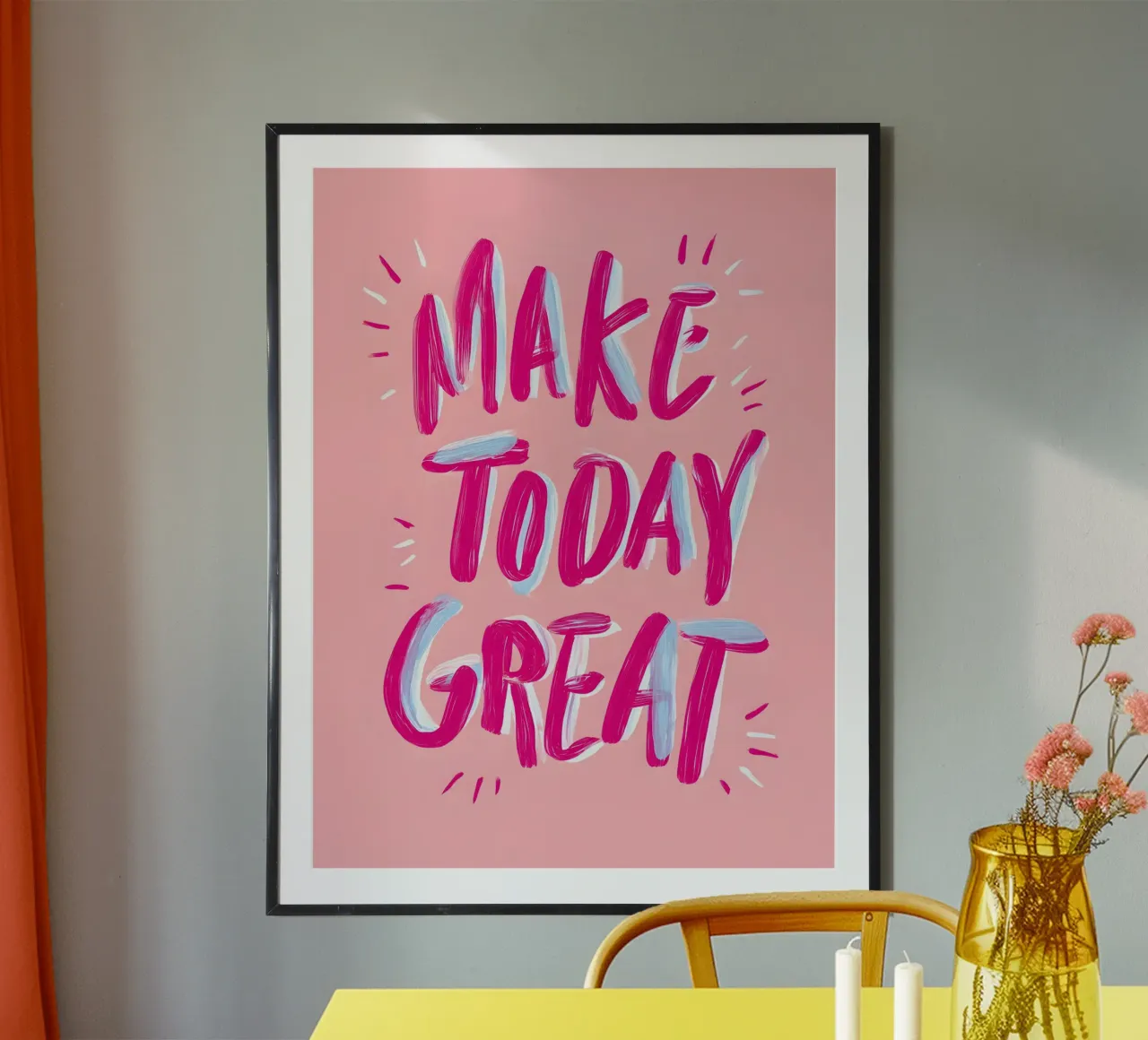 Make Today Great poster da Wall of Whispers