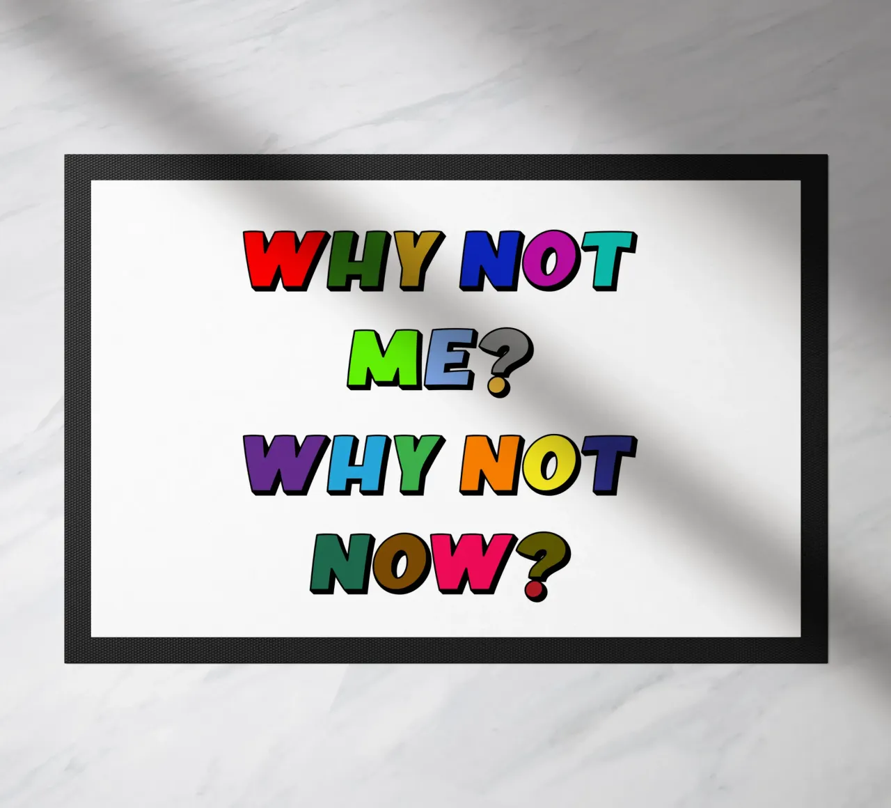 Perché non io? Perché non ora? zerbino da Sanavlis Studios Company