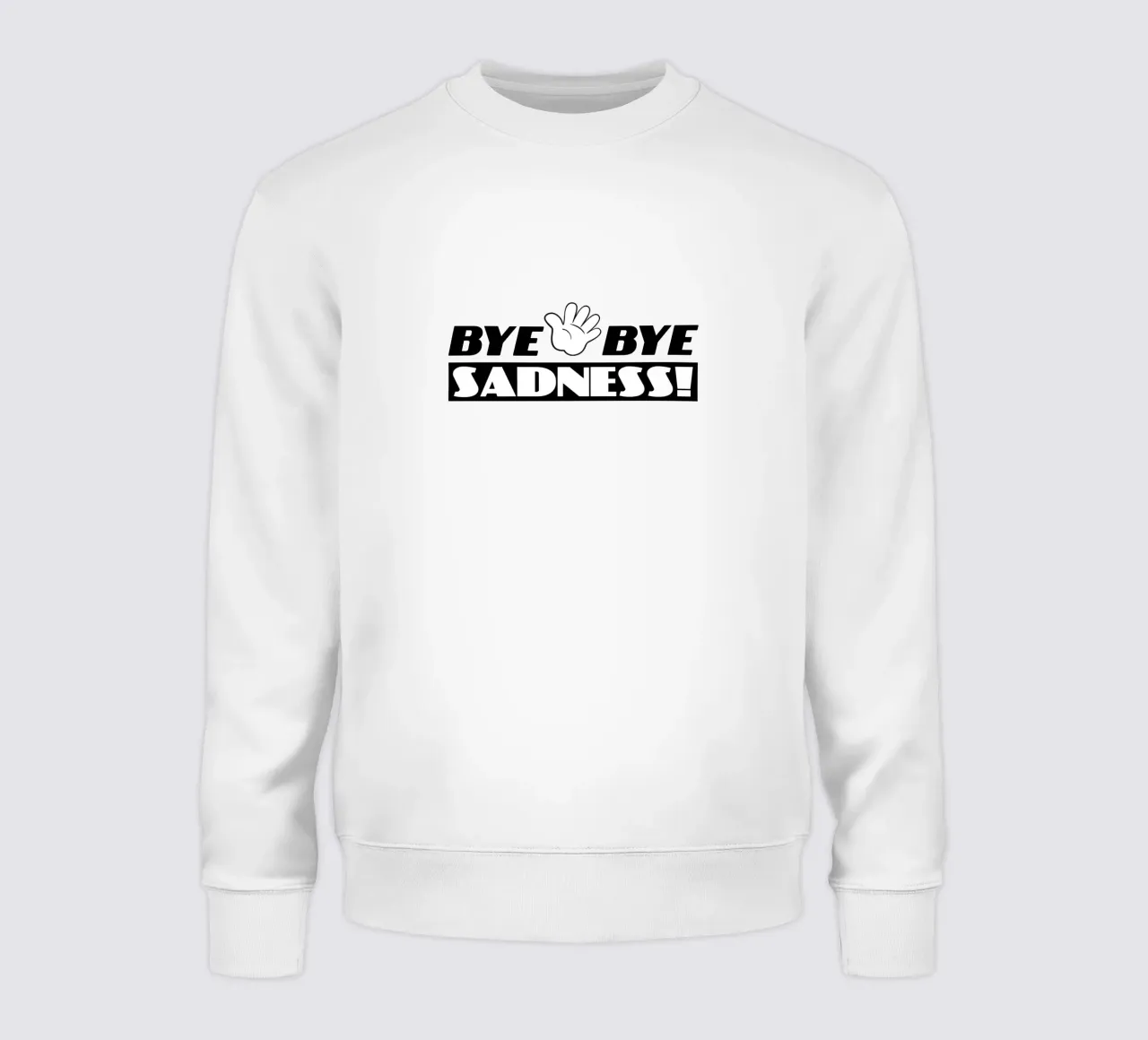 Bye Bye Sadness!!! felpa da Sanavlis Studios Company