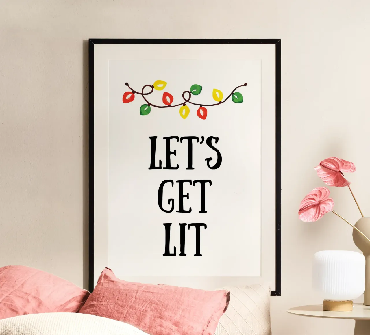 Let's get lit poster da HolidaysCandyWalls