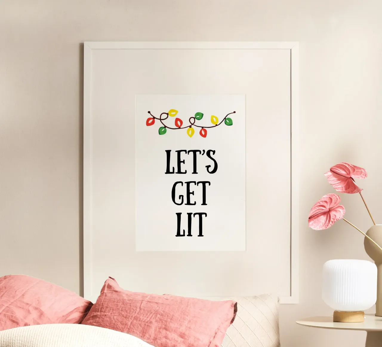 Let's get lit poster da HolidaysCandyWalls