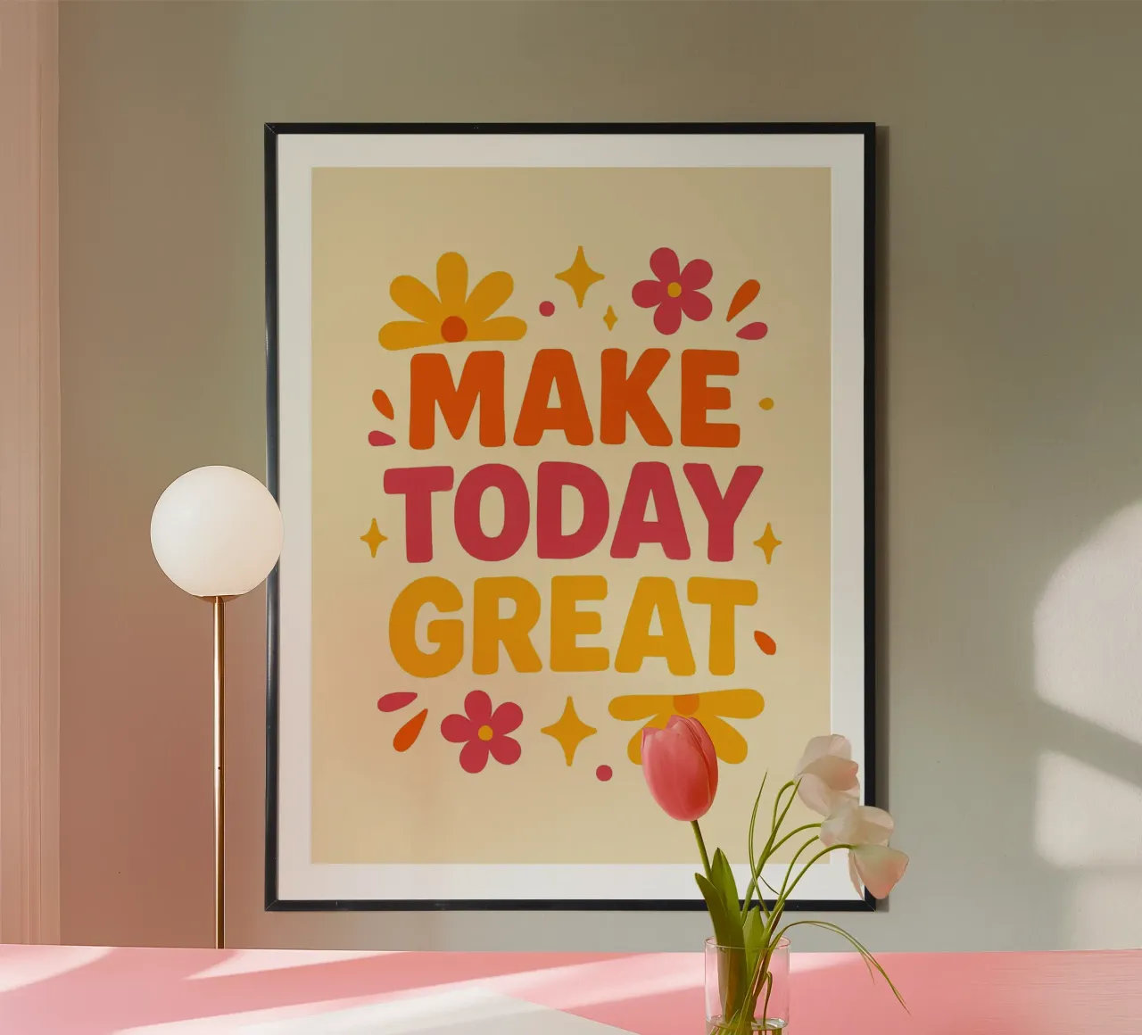 Make Today Great poster da Wall of Whispers