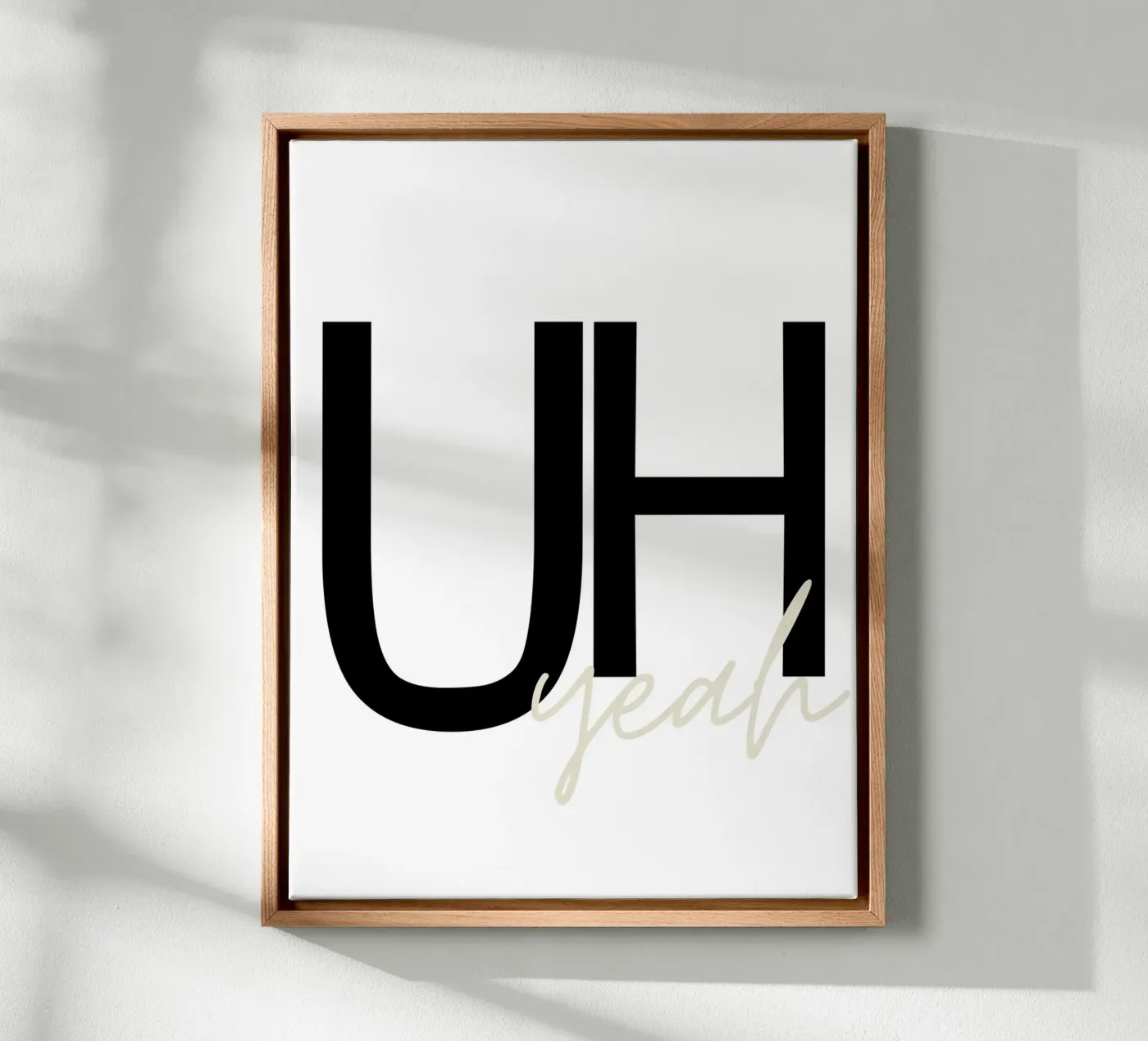 Uh yeah canvas van They Call Me Juja