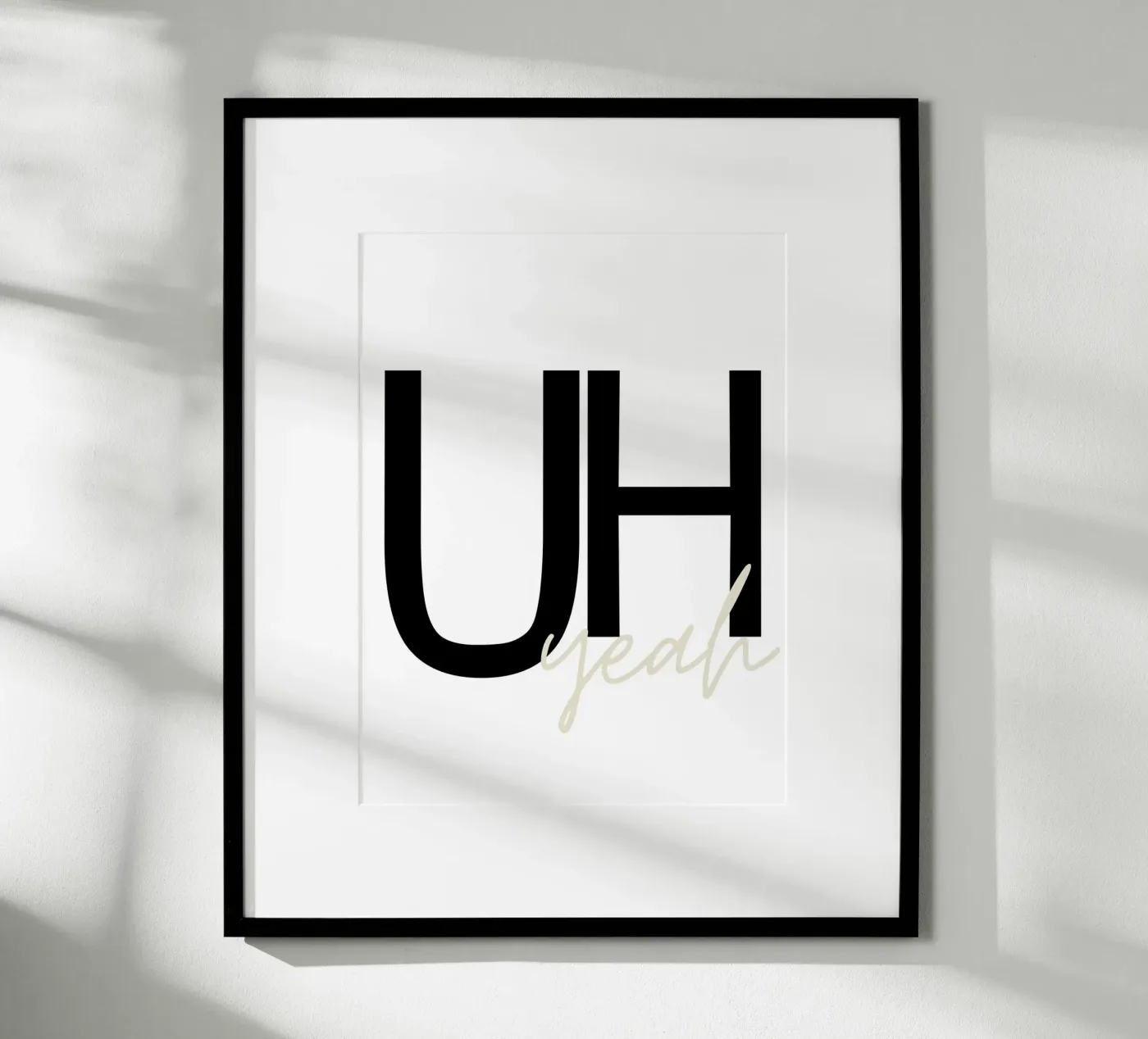 Uh yeah poster da They Call Me Juja