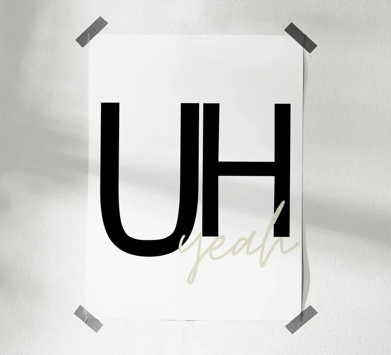 Uh yeah poster da They Call Me Juja