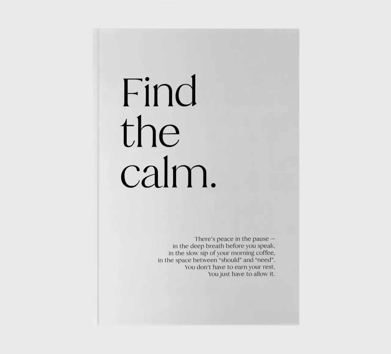 Find the calm | minimalistic design | typography diario da just typo