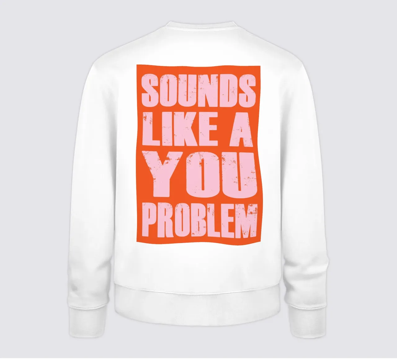 Sembra un problema tuo felpa da syabiqo