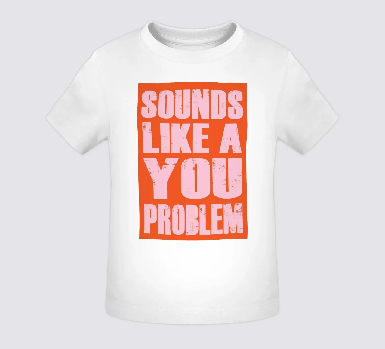 Sembra un problema tuo maglietta neonato da syabiqo