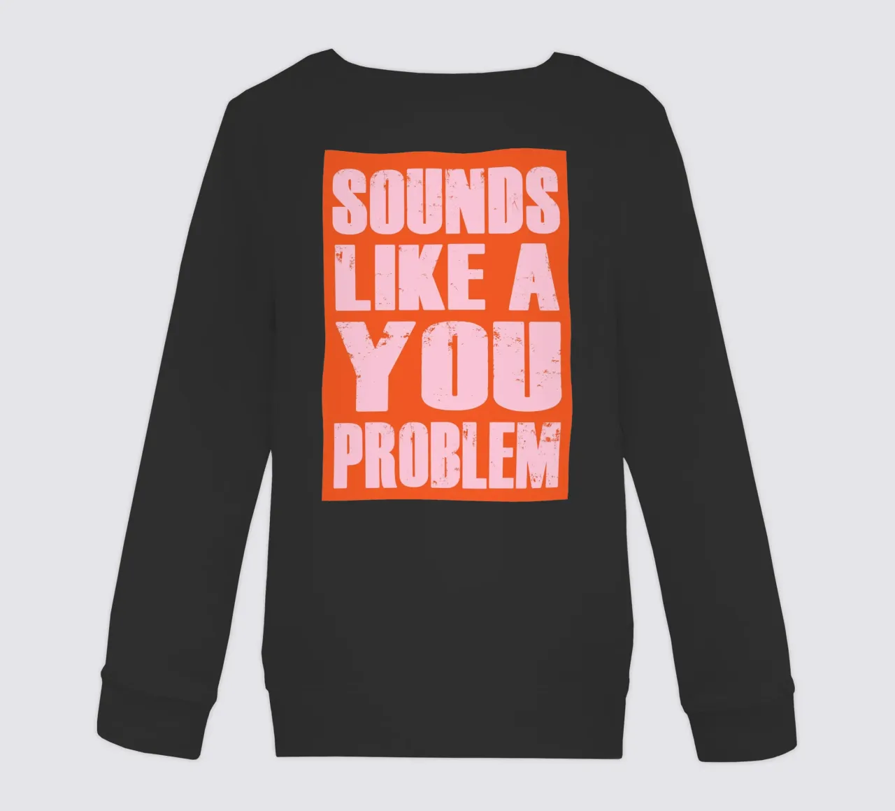 Sembra un problema tuo felpa bambino da syabiqo