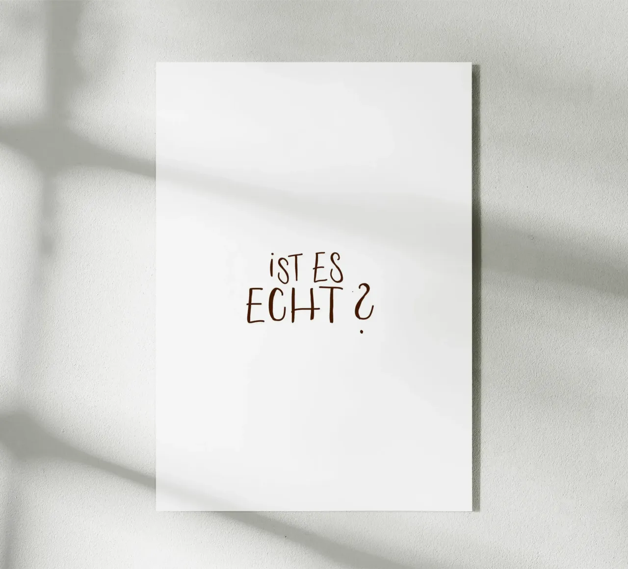 Ist es echt? plexiglass da Strichpoesie