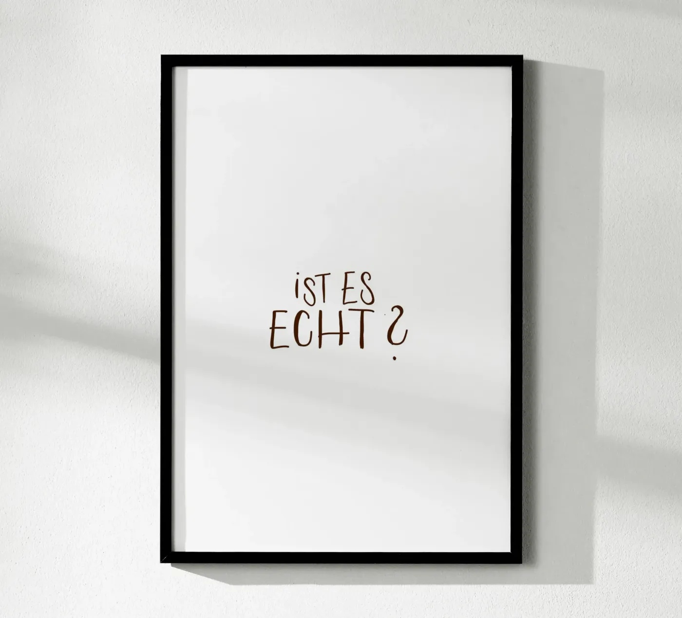 Ist es echt? poster da Strichpoesie