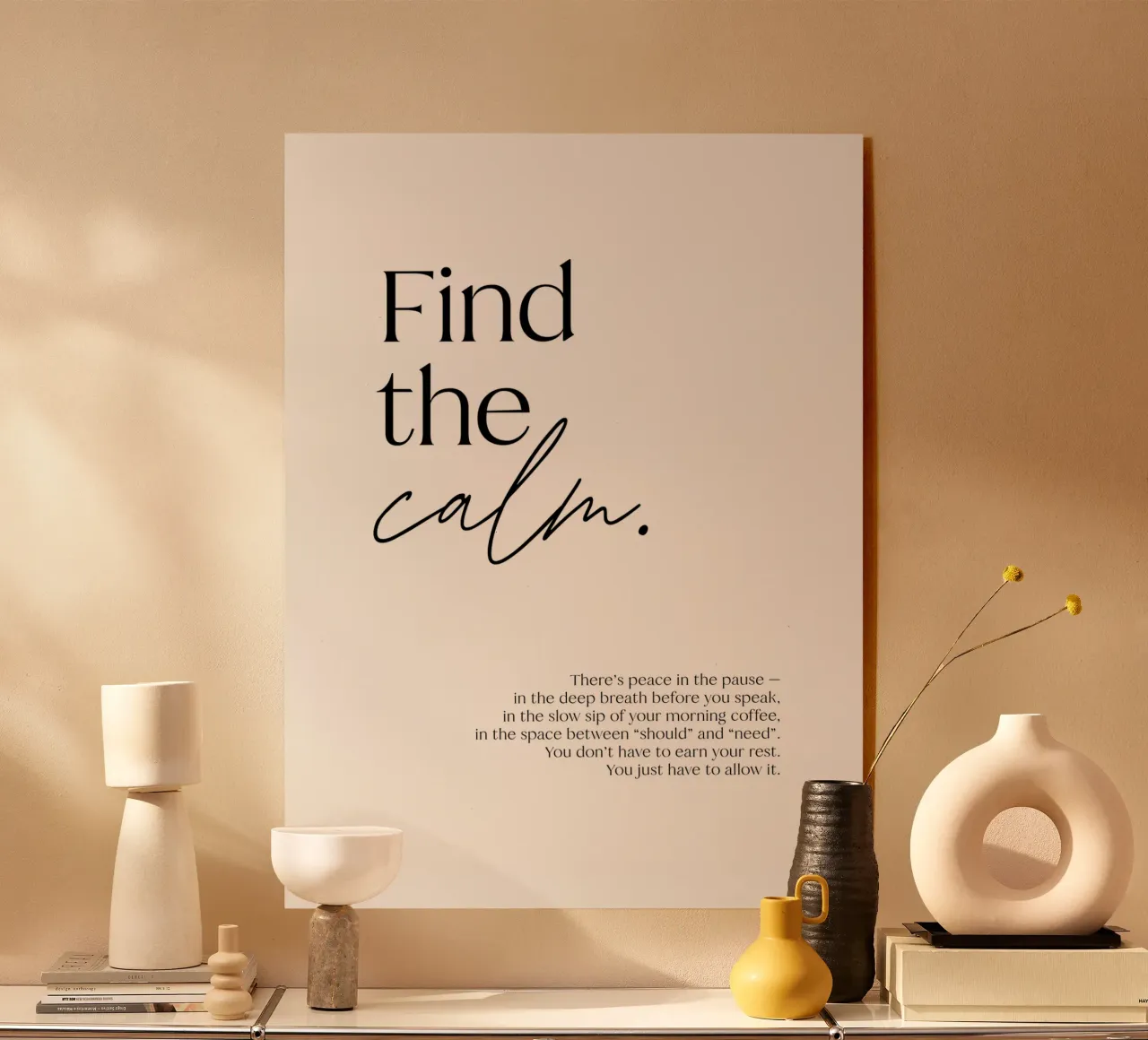 Find the calm. | minimalistic design | typography plexiglass da just typo