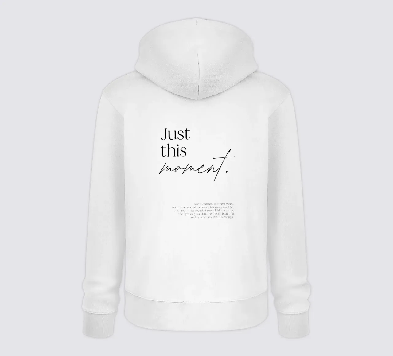 Just this moment. | minimalistic design | typography felpa con cappuccio da just typo