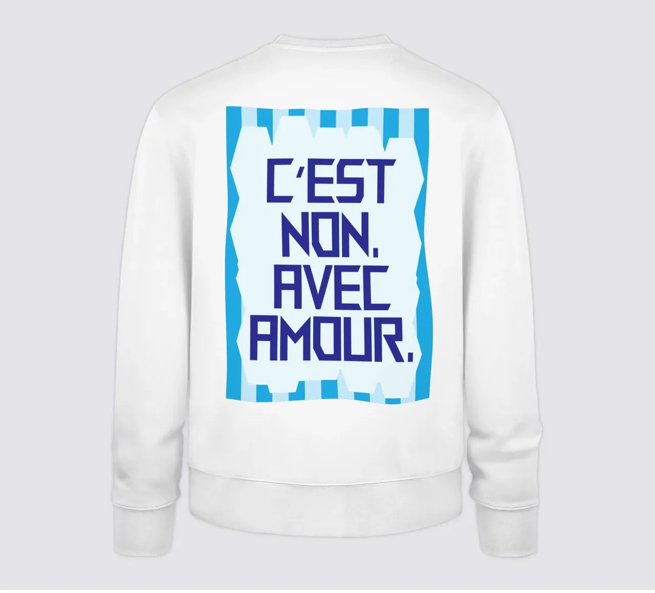 It's no with love sweatshirt by the gondils