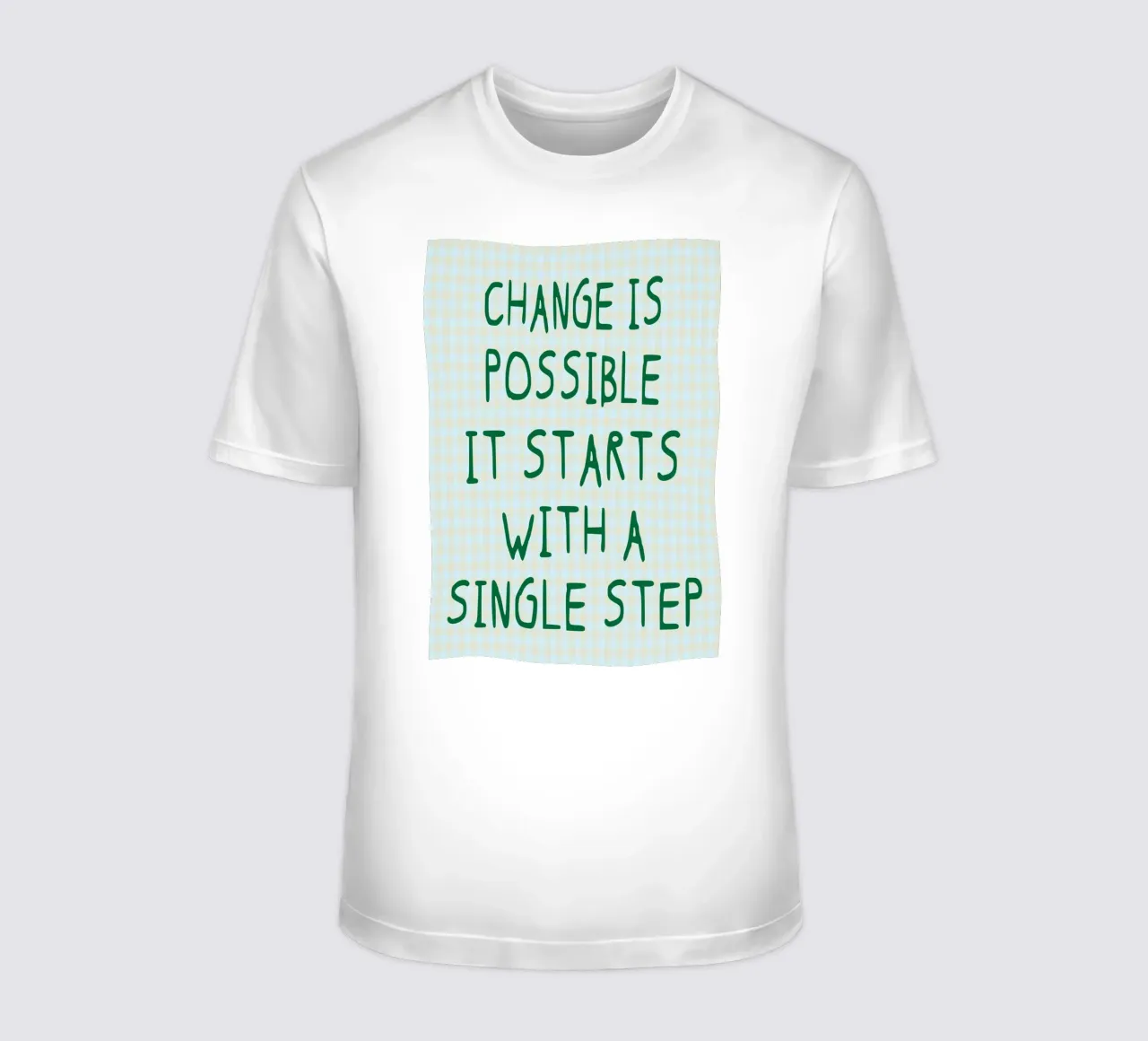 chane is possible it start with a single step t-shirt by akarkalpa