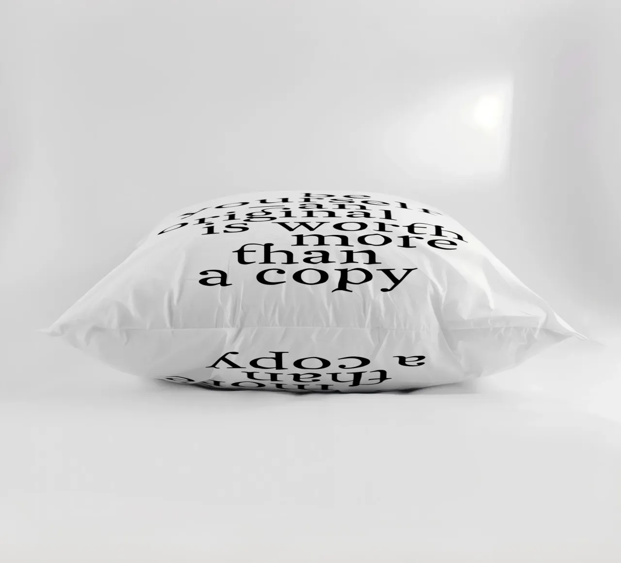 be yourself – an original is worth more than a copy Kissen von The True Type