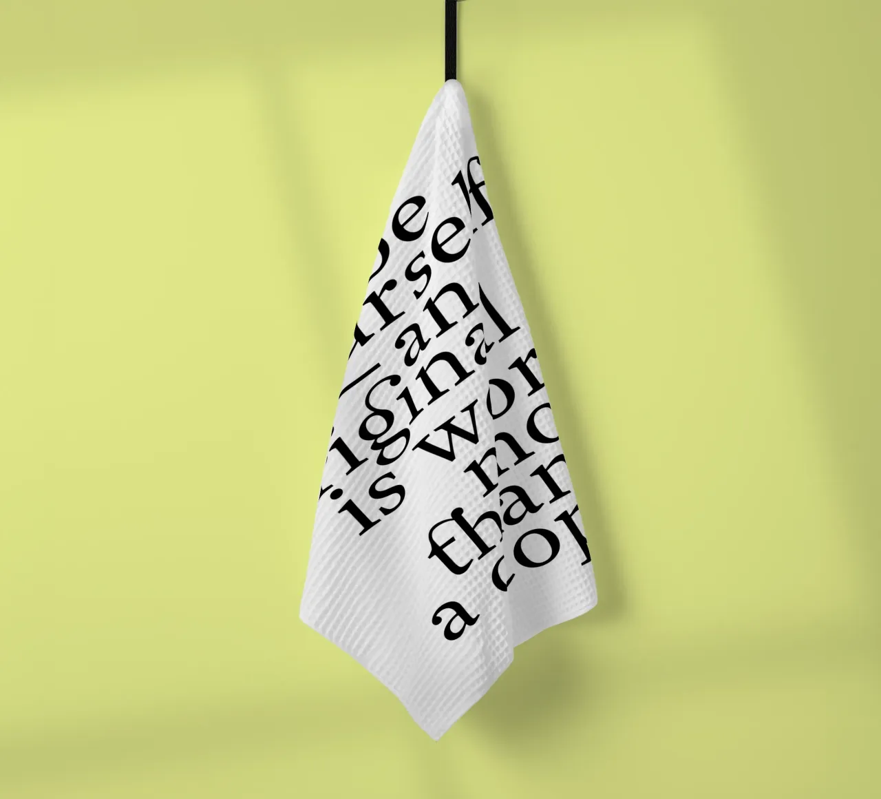 be yourself – an original is worth more than a copy canovaccio da cucina da The True Type