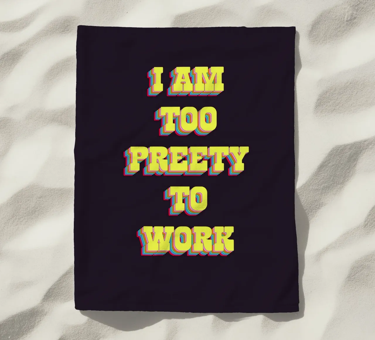 I Am Too Pretty for Work, Sassy Quote, Retro Typography telo mare da EverLuvv Studio