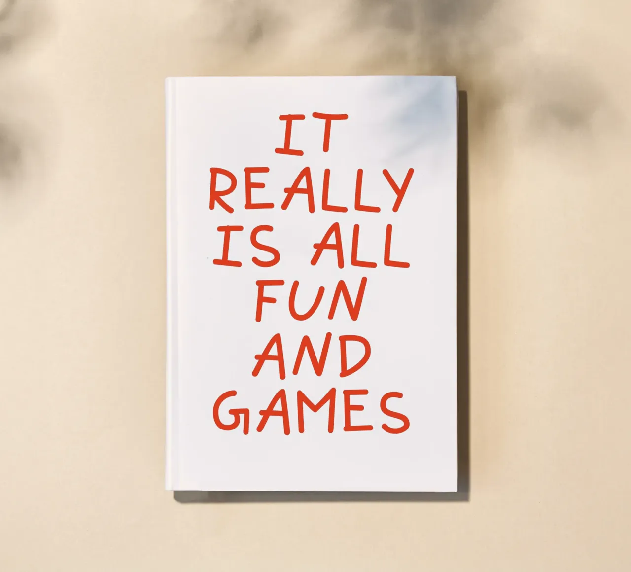 It’s All Fun and Games, Playful Quote, Minimal Typography notebook by EverLuvv Studio