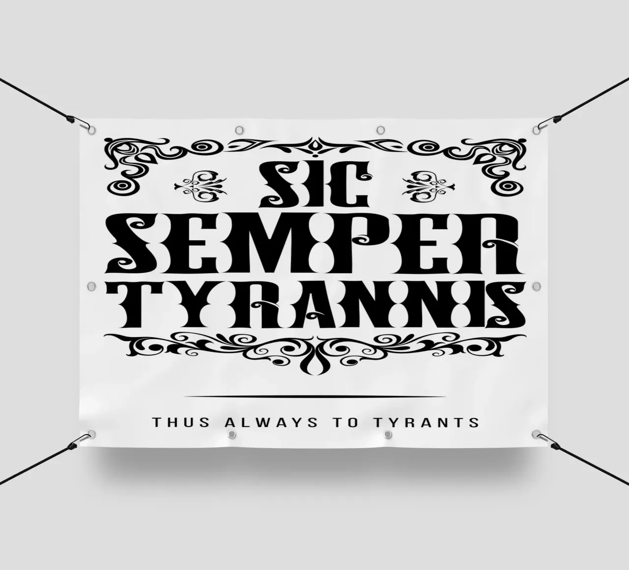 Sic Semper Tyrannis - Resistenza contro l'oppressione telo in pvc da Lateinische Sprichwort Poster
