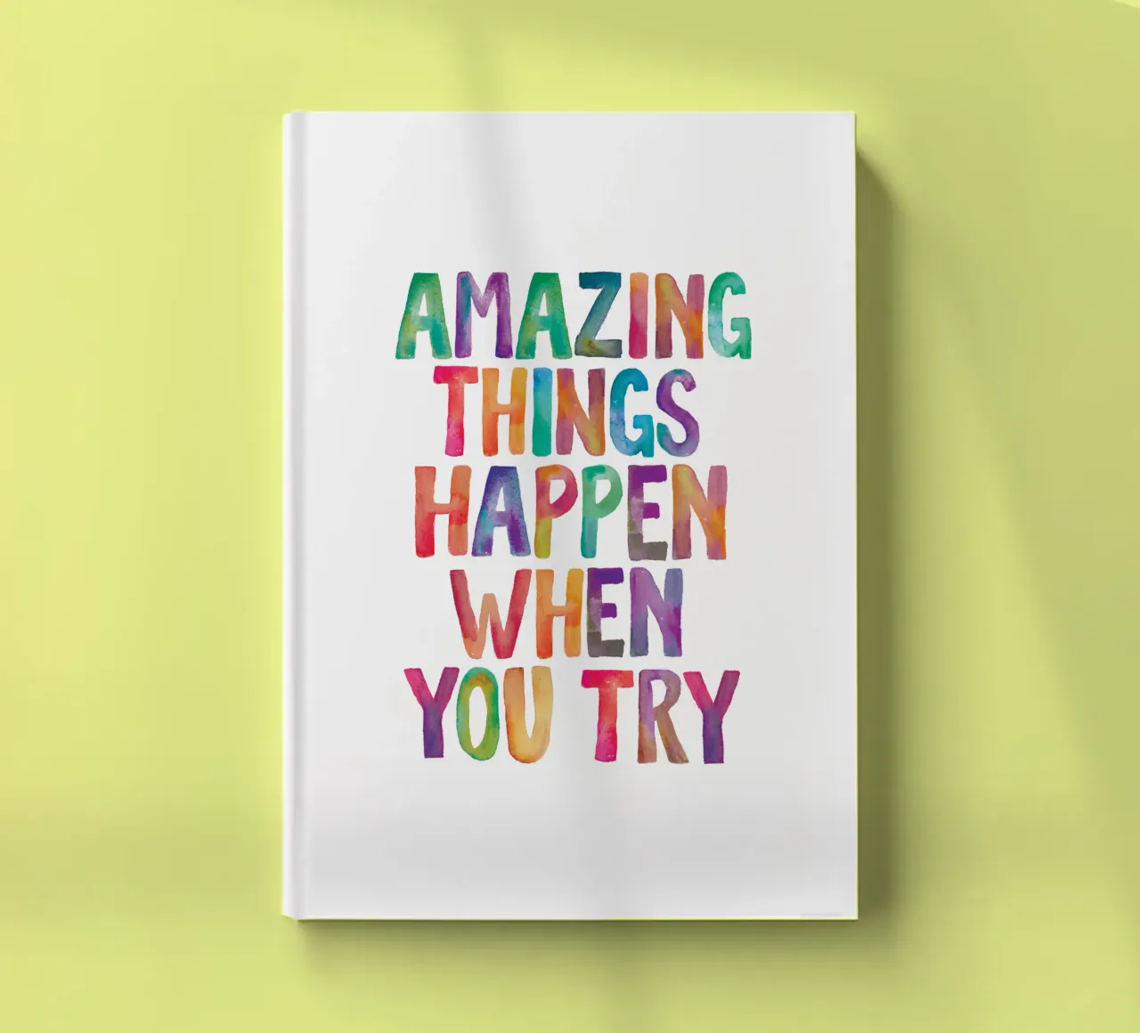 Amazing Things Happen When You Try Typography Design notebook by THE MOTIVATED TYPE