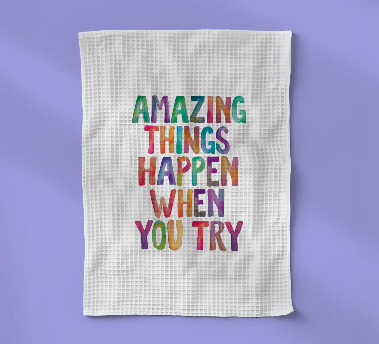 Amazing Things Happen When You Try Typography Design torchon de THE MOTIVATED TYPE