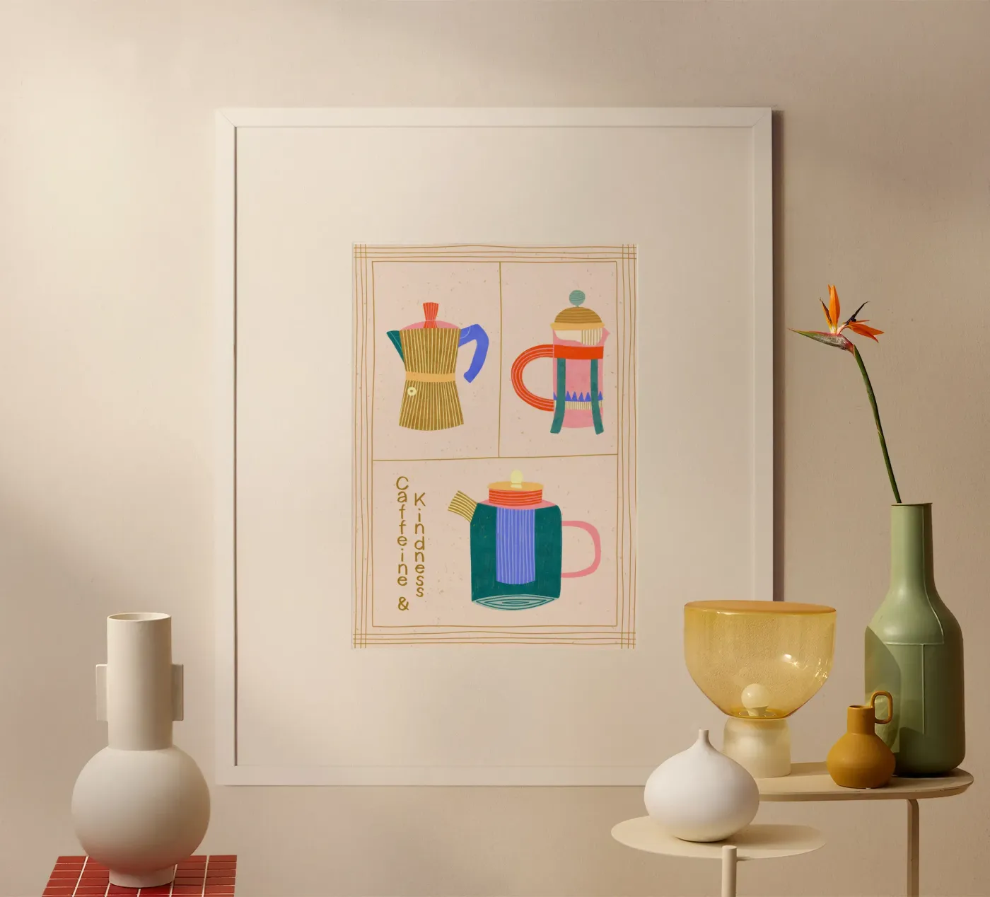 Caffeine & Kindness poster by Bea Mueller