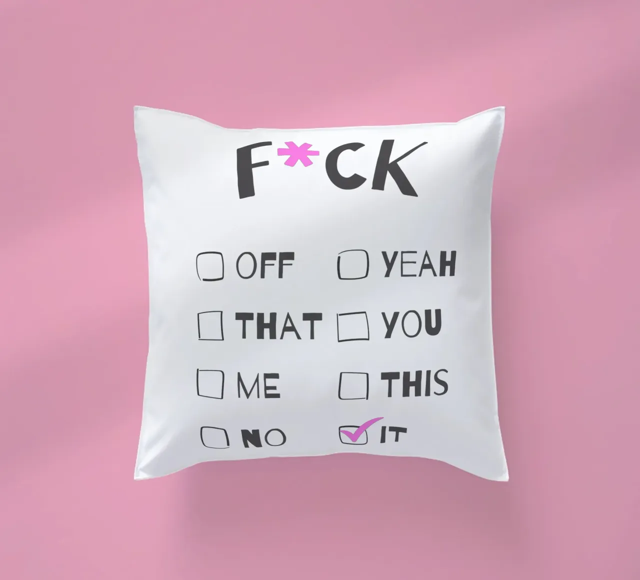 F*ck It – Typography Print cuscino da Roseberry Design