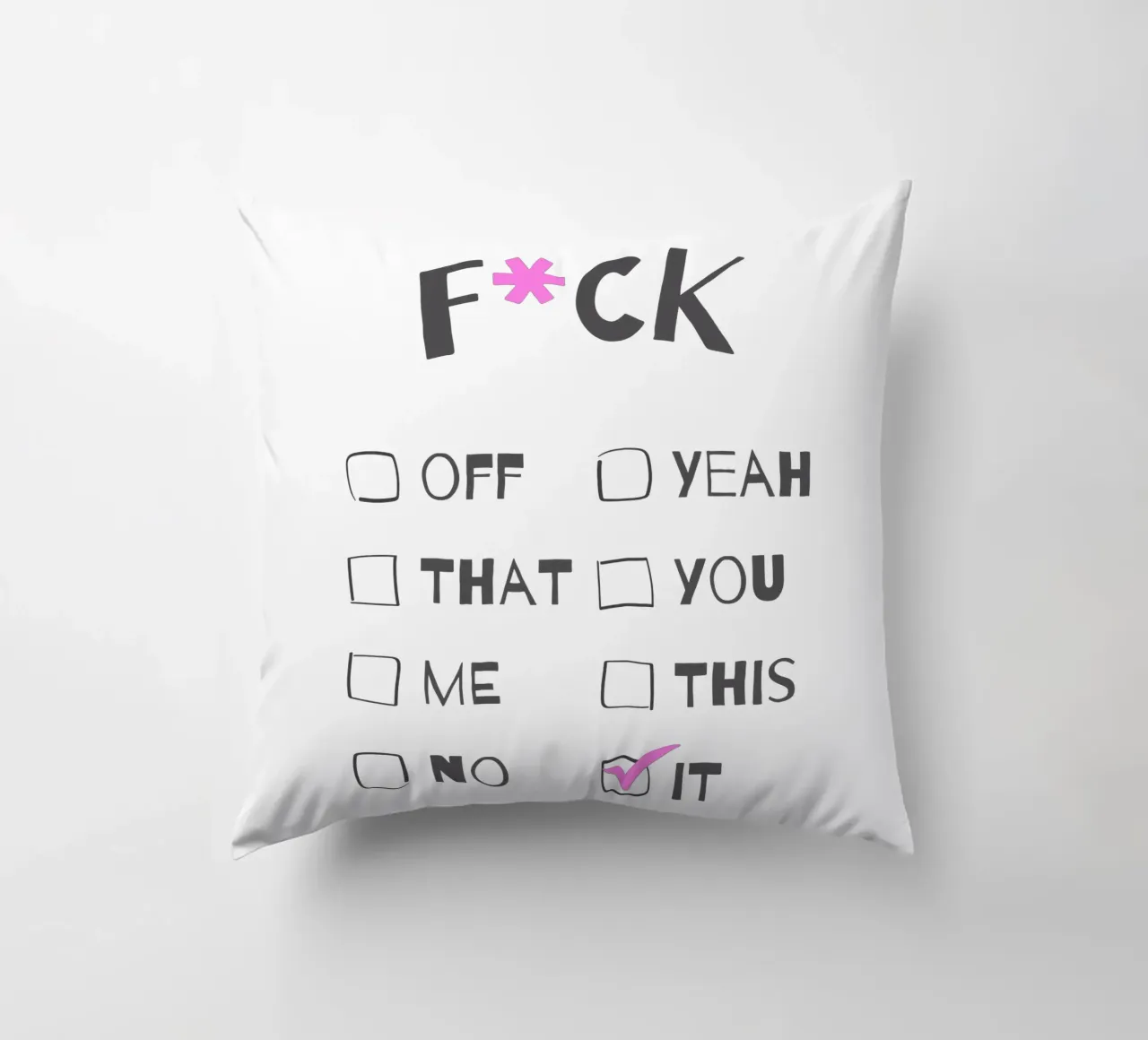 F*ck It – Typography Print cuscino da Roseberry Design