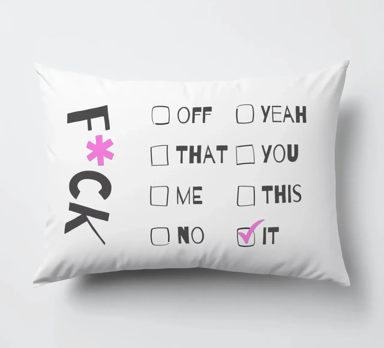 F*ck It – Typography Print cuscino da Roseberry Design